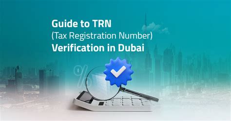 trn ver|TRN Verification in the UAE: A Complete Guide [2023.